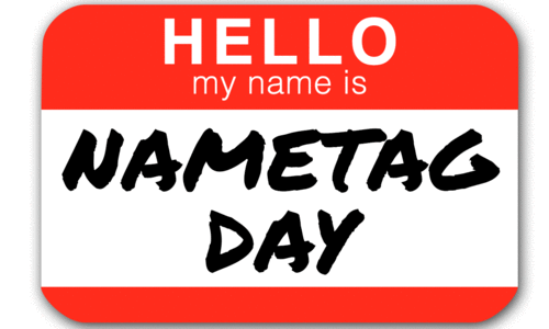Nametag-day